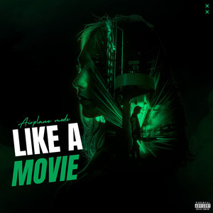 Like a Movie (Explicit)