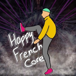 Happy Frenchcore