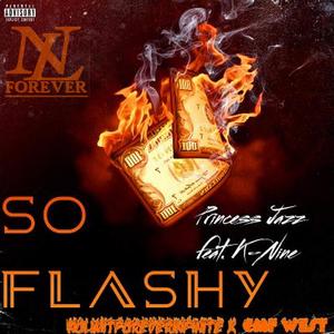 So Flashy (Explicit)