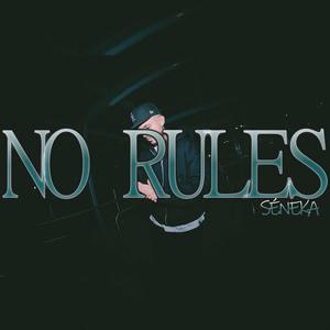 no rules