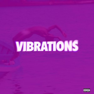 VIBRATIONS (Explicit)