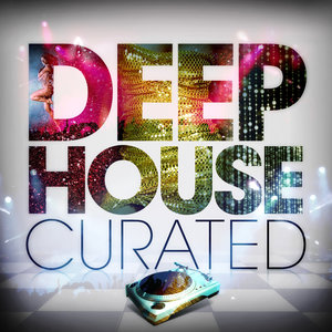 Deep House - Curated