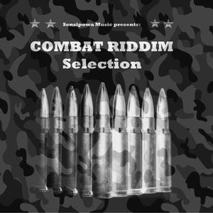 Combat Riddim Selection (Explicit)