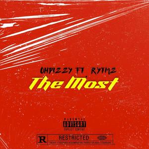 The Most (feat. Rytmz) [Explicit]