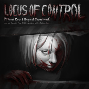 Locus of Control (Trivial Round Original Soundtrack)