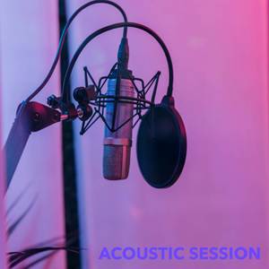 Acoustic Session (Explicit)