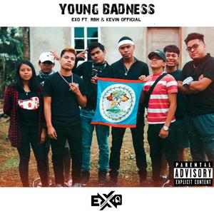 Young Badness(feat. RBH & Kevin Official) (Explicit)