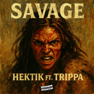 Savage (Explicit)