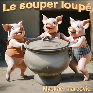 Le souper loupé