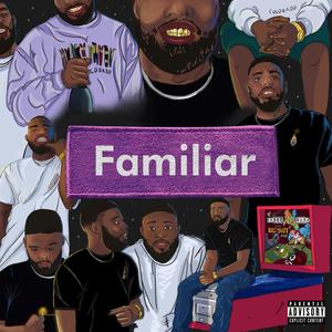 Familiar (Explicit)