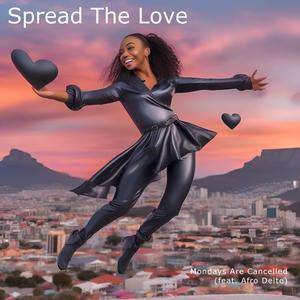 Spread The Love (feat. Afro Deite)