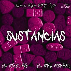 Sustancias (feat. El Del Area 51) (Explicit)