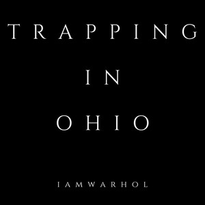 Trapping in Ohio (Explicit)