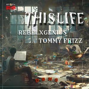 This Life (feat. Tommy Frizz) [Explicit]