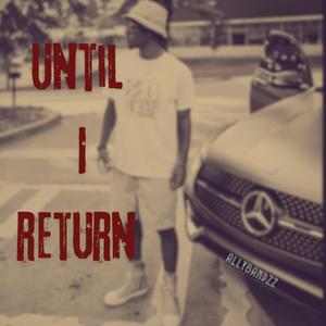 Until I Return (Explicit)