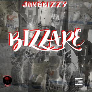 Bizzare (Explicit)