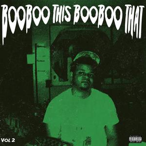 BooBoo This BooBoo That Vol. 2 (Explicit)