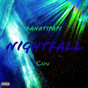 NightFall (feat. Cov) [Explicit]