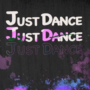 Just Dance