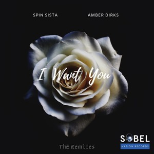 I Want You (The Remixes)