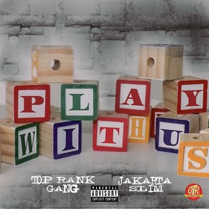 Play With Us (Explicit)