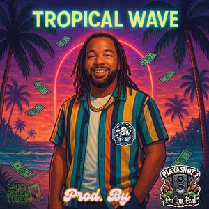 Tropical Wave (Explicit)