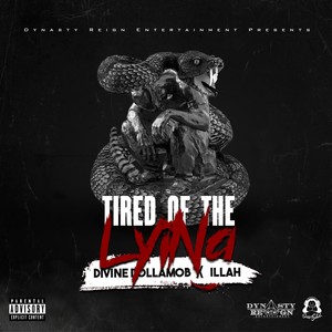Tired Of The Lying (Explicit)