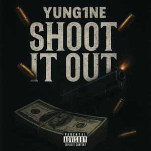 Shoot It Out (Explicit)