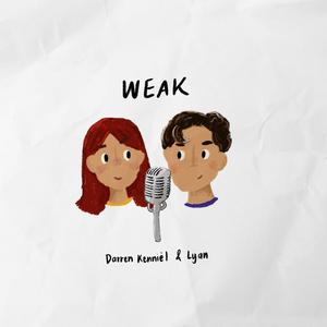 Weak (feat. Lyan)