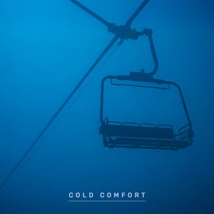 cold comfort