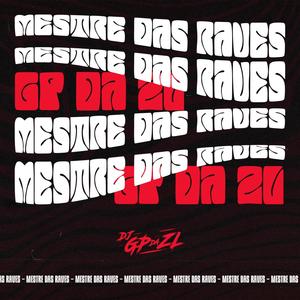 Mestre das Raves (Explicit)