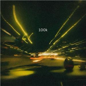 100k (feat. bETa) (Explicit)
