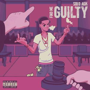 Find ME Guilty (Explicit)