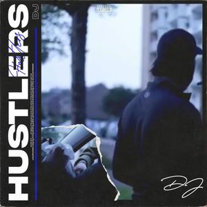 Hustlers (feat. DJ) [Explicit]