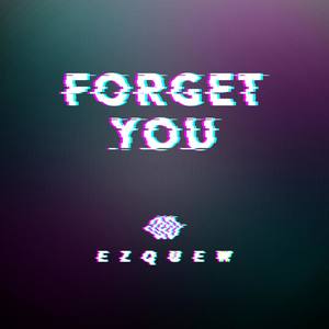 Forget You