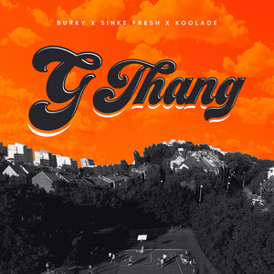 G Thang (Explicit)