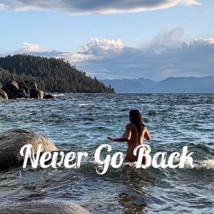 Never Go Back