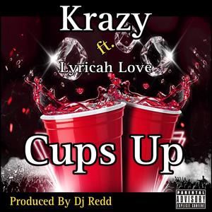 Cups Up (Explicit)