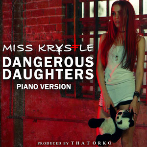 Dangerous Daughters (Piano Version)