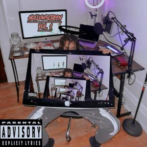 Hollow Screens Vol 1 (Explicit)