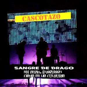 Sangre de Drago (Casa de la Cultura) (En Vivo)