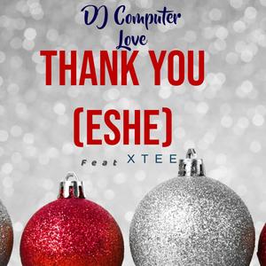 Thank You (Eshe) (feat. X Tee Timson)