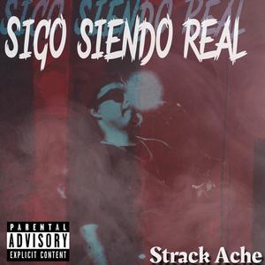 Sigo Siendo Real (Explicit)