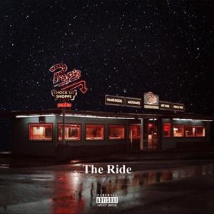 The Ride (remix) [Explicit]