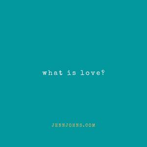 What is Love