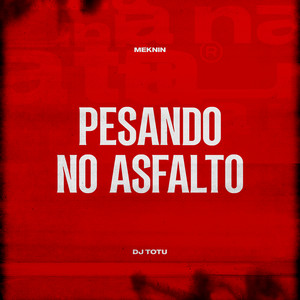 Pesando no Asfalto