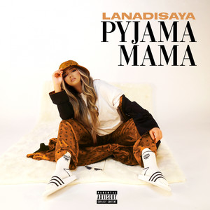 Pyjama Mama (Explicit)