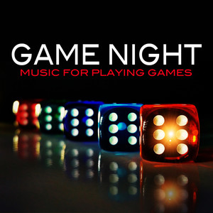 Game Night: Music For Playing Games