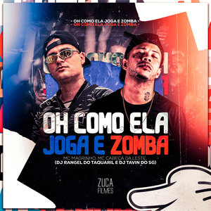 Oh Como Ela Joga e Zomba