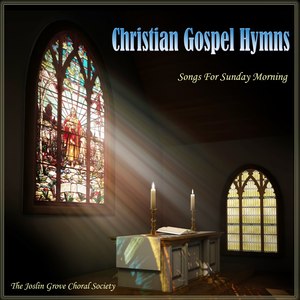 Christian Gospel Hymns: Songs for Sunday Morning